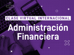 Clase Internacional sobre Administración Financiera