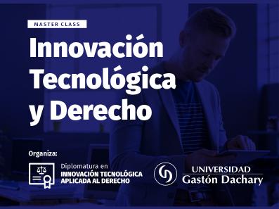 Innovación Tecnológica en Derecho: un salto cualitativo en la práctica profesional