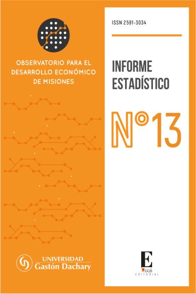 Informe estadístico. Observatorio para el Desarrollo Económico de Misiones. Segundo Trimestre 2019. Número 13