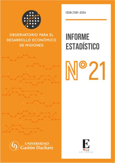 Informe estadístico. Observatorio para el Desarrollo Económico de Misiones. Número 21