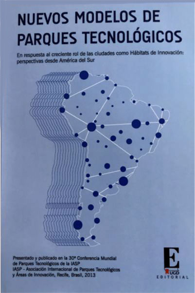 El Nuevo Modelo de Parques Tecnológicos