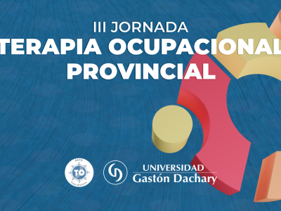 La UGD será sede de la Tercera Jornada de Terapia Ocupacional de Misiones